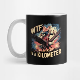 WTF-Is-A-Kilometer Mug